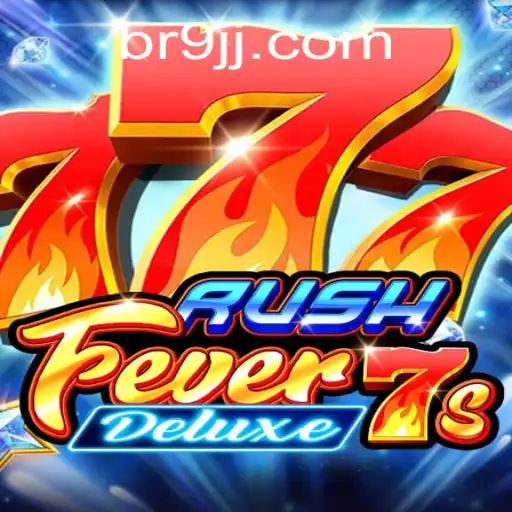 Exploring RushFever7sDeluxe: A Thrilling Journey in Gaming